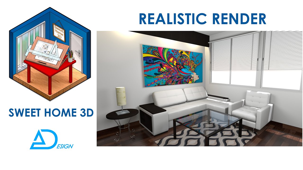 Sweet home 3D tutorial: How to design and render a living room sense with high quality