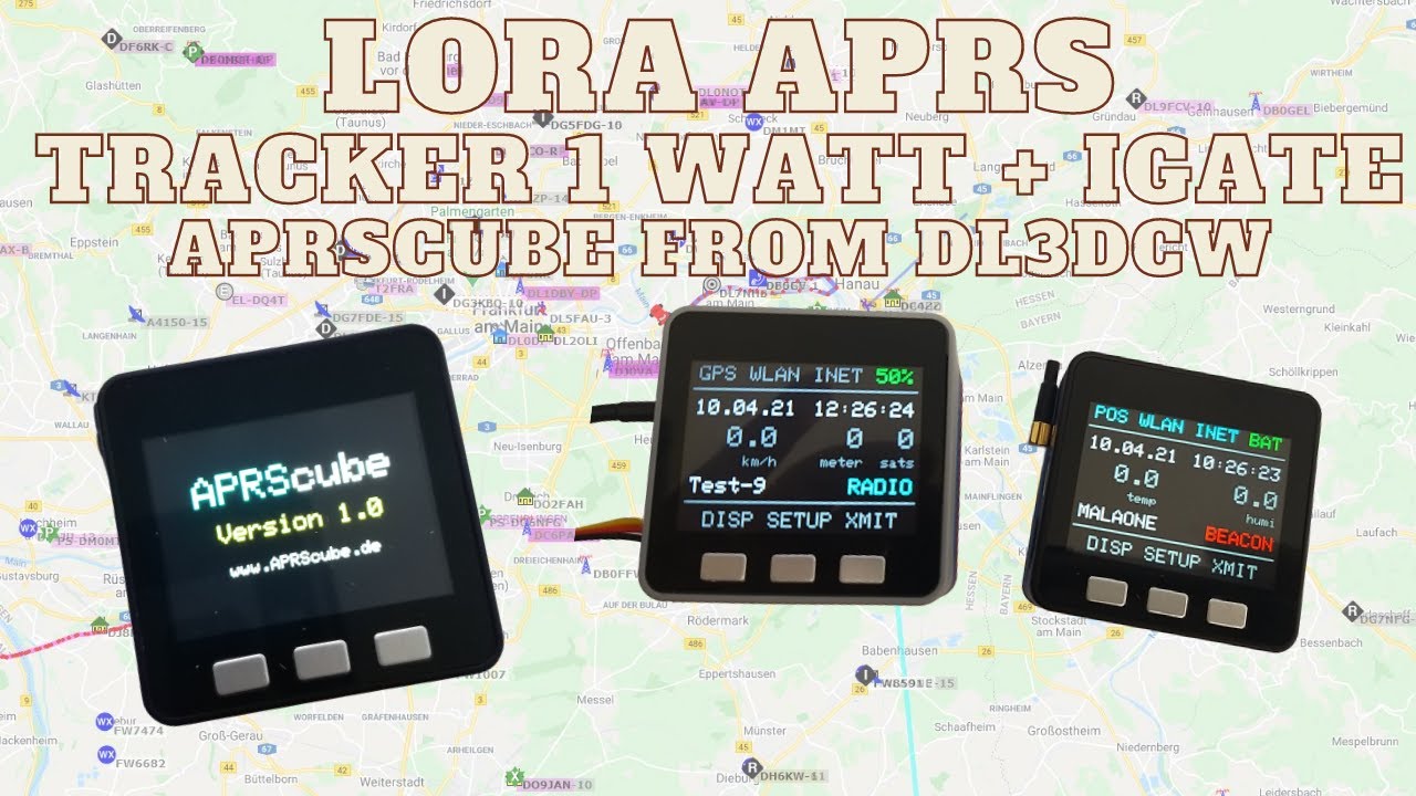 LoRa APRS  Tracker 1 Watt + IGate APRScube von DL3DCW