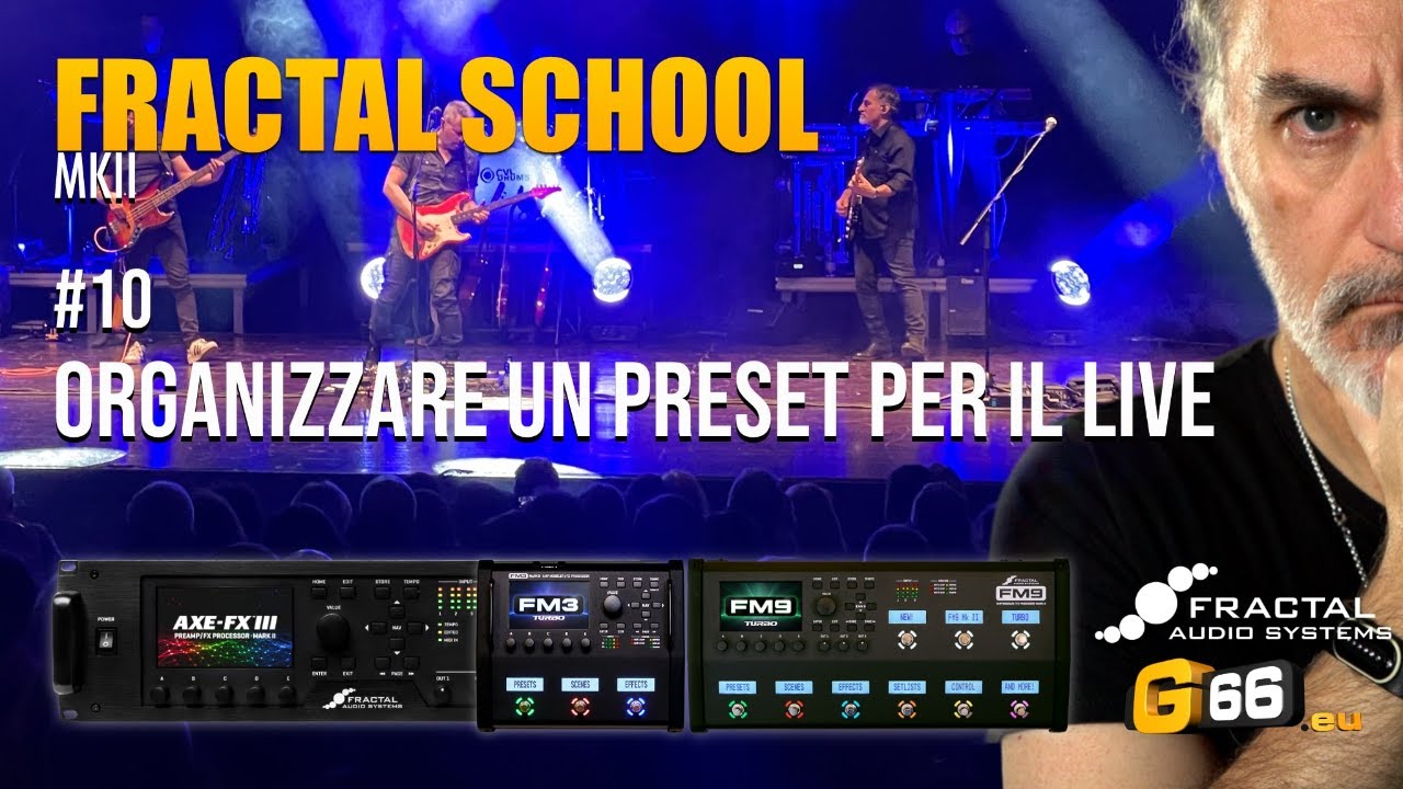 Fractal School #10 Organizzare un preset per i Live