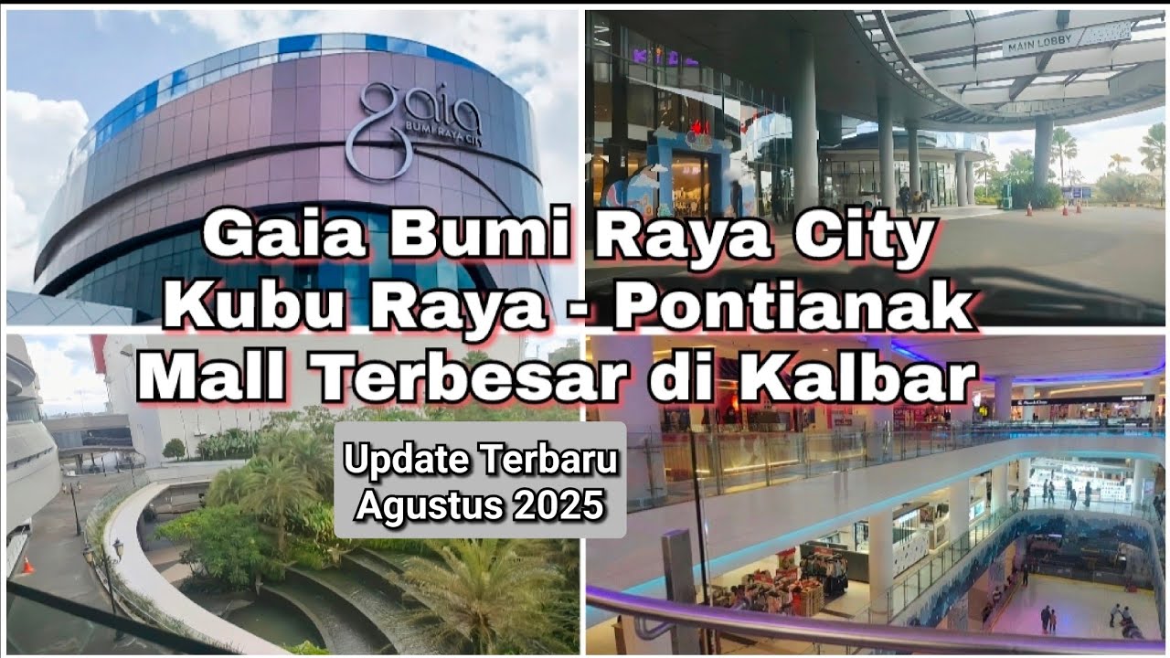 Gaia Bumi Raya City Mall Kubu Raya, Review Mall Terbesar di Kalbar, Kota Pontianak terbaru #trending