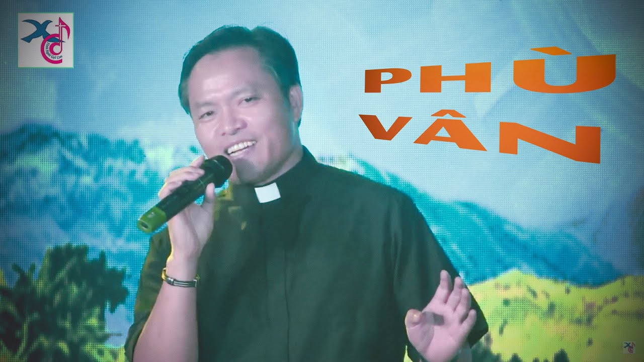 Phù Vân - Phù Vân Nối Phù Vân [Lm. Xuân Đường]