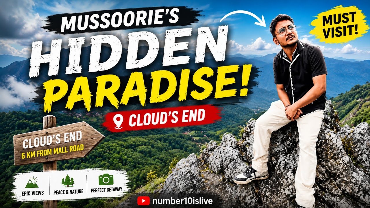 Cloud's End Mussoorie Travel Guide 2026 | Scenic Views @Number10islive @greymusicproduction
