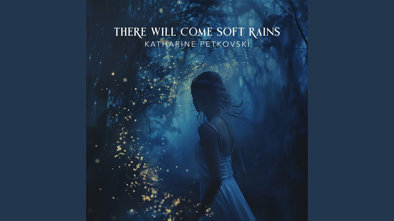 there will come soft rains