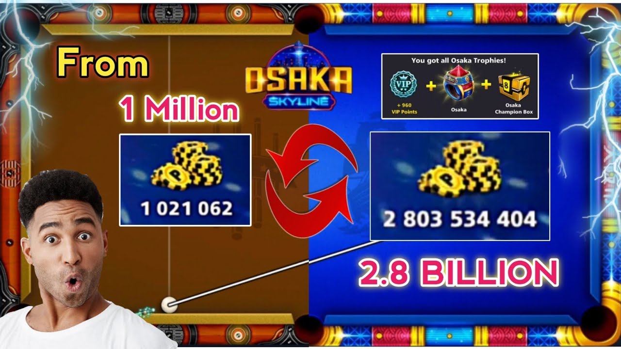 From 1 million to 2.8 BILLION Coins 😎 Risking All 100M Coins 😳 Osaka Trophies in 8 ball pool