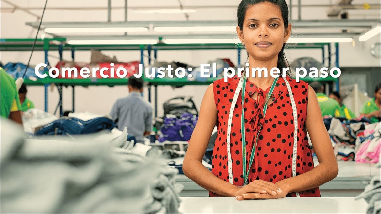 Comercio Justo: El primer paso.