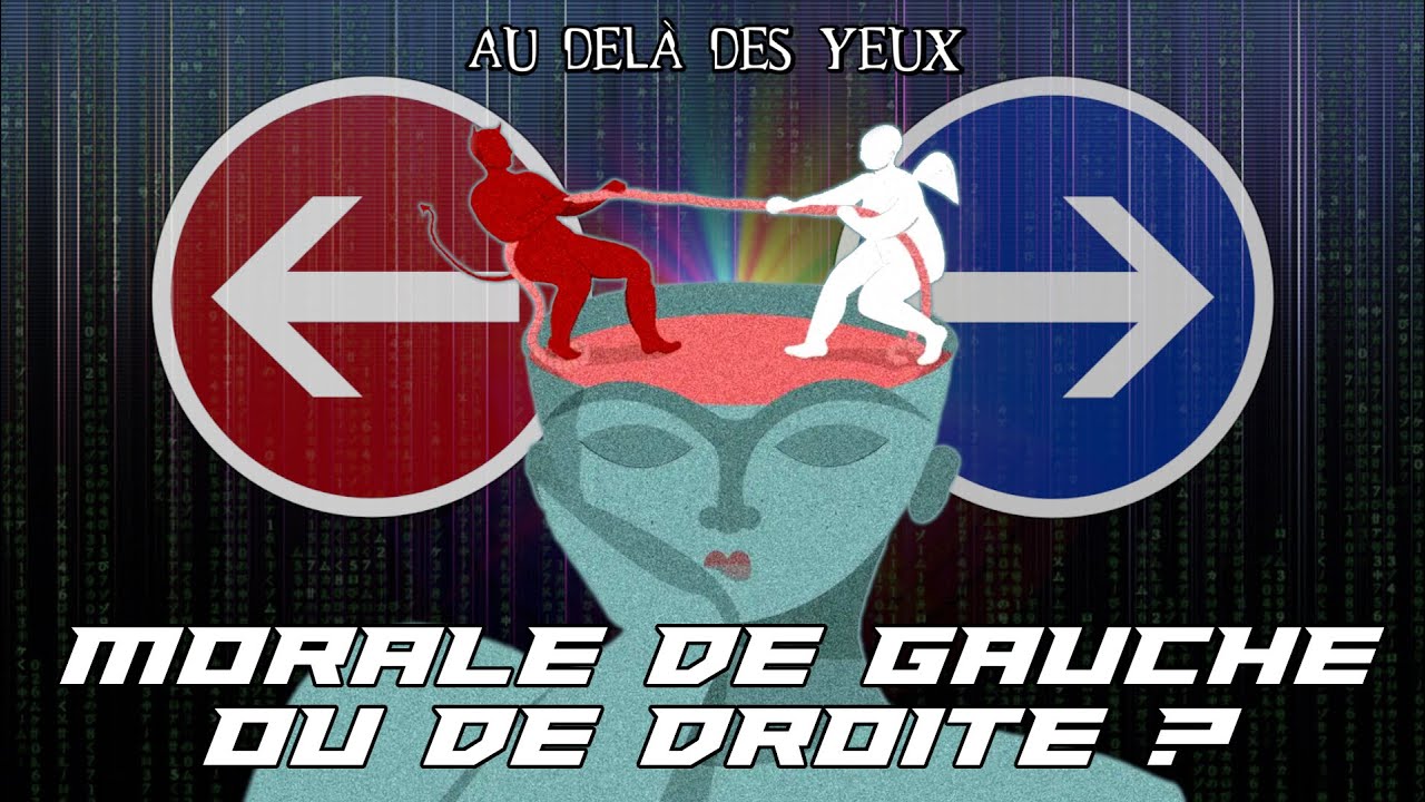 La diff&eacute;rence ULTIME entre morale de gauche et de droite