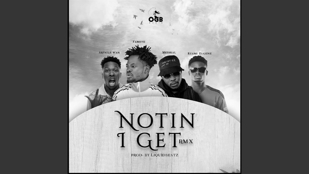 Notin I Get (Remix)