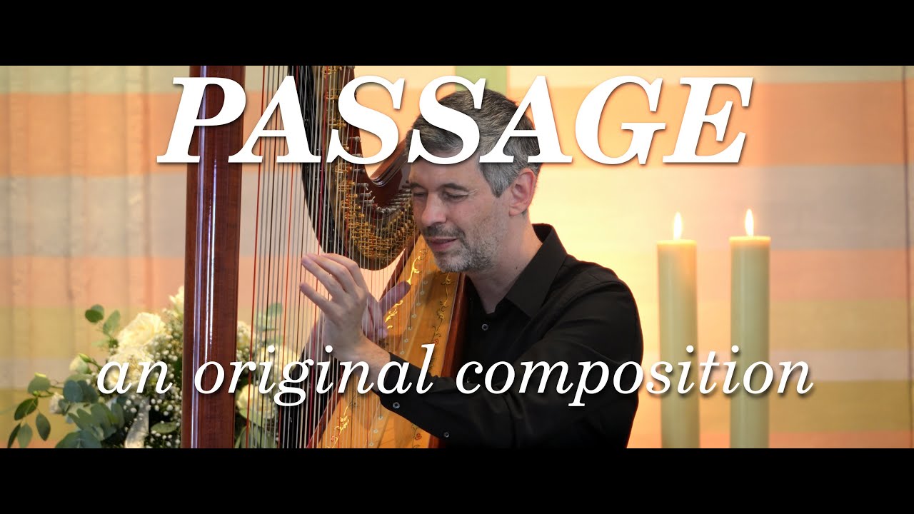 Passage - composed and performed by Josh Layne, harp