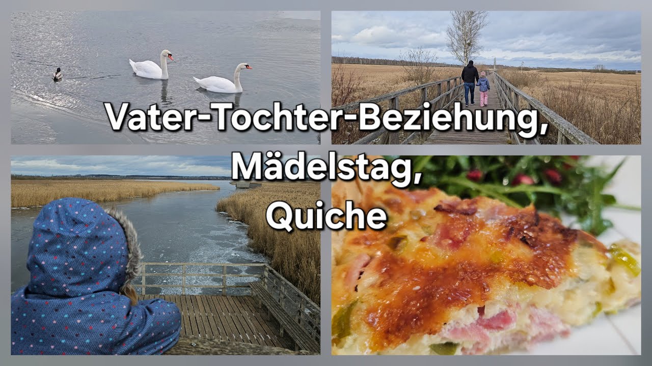 Vater-Tochter-Beziehung♥️ Mädelstag🍕 Bodensee🦢 Quiche 😋