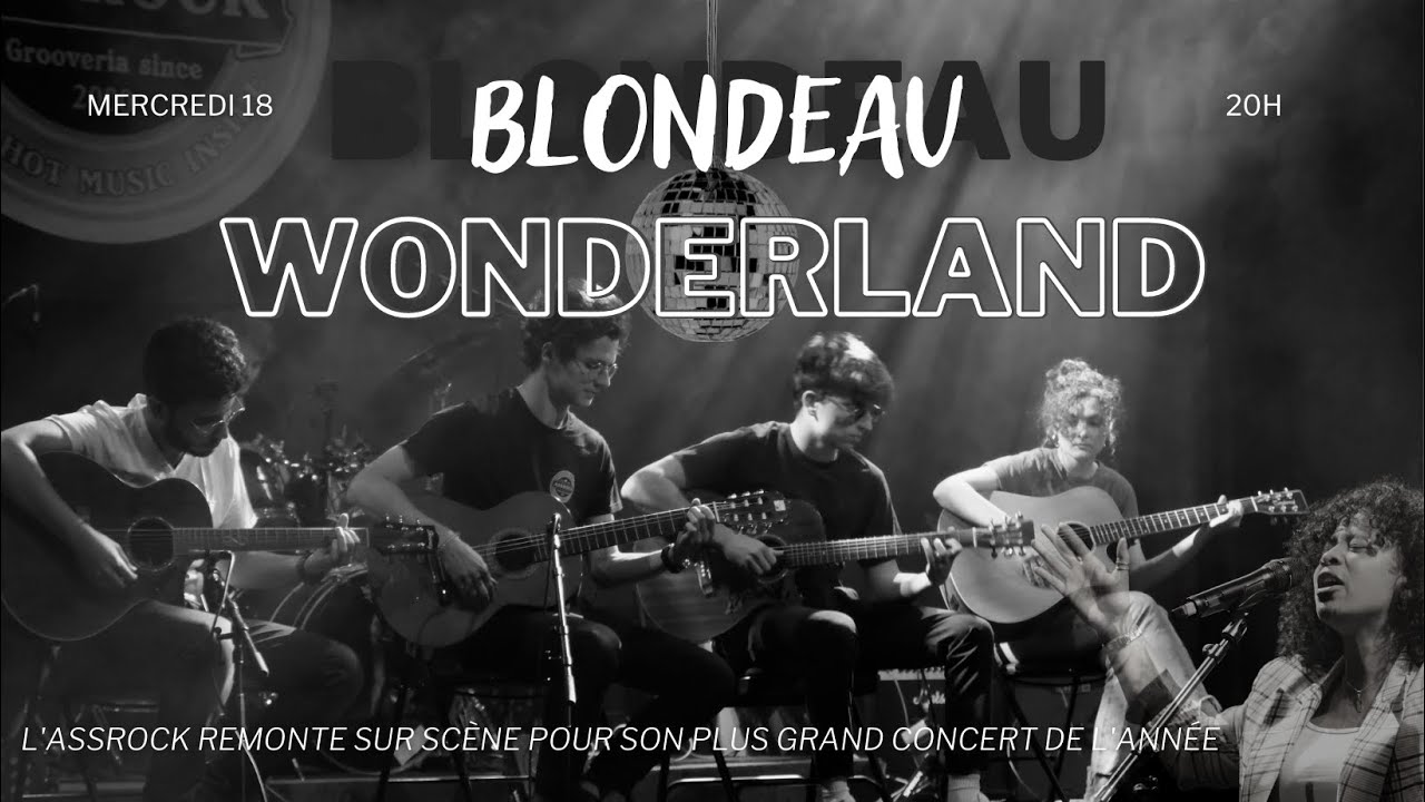 Blondeau Wonderland  (18/05/2022 HEC)