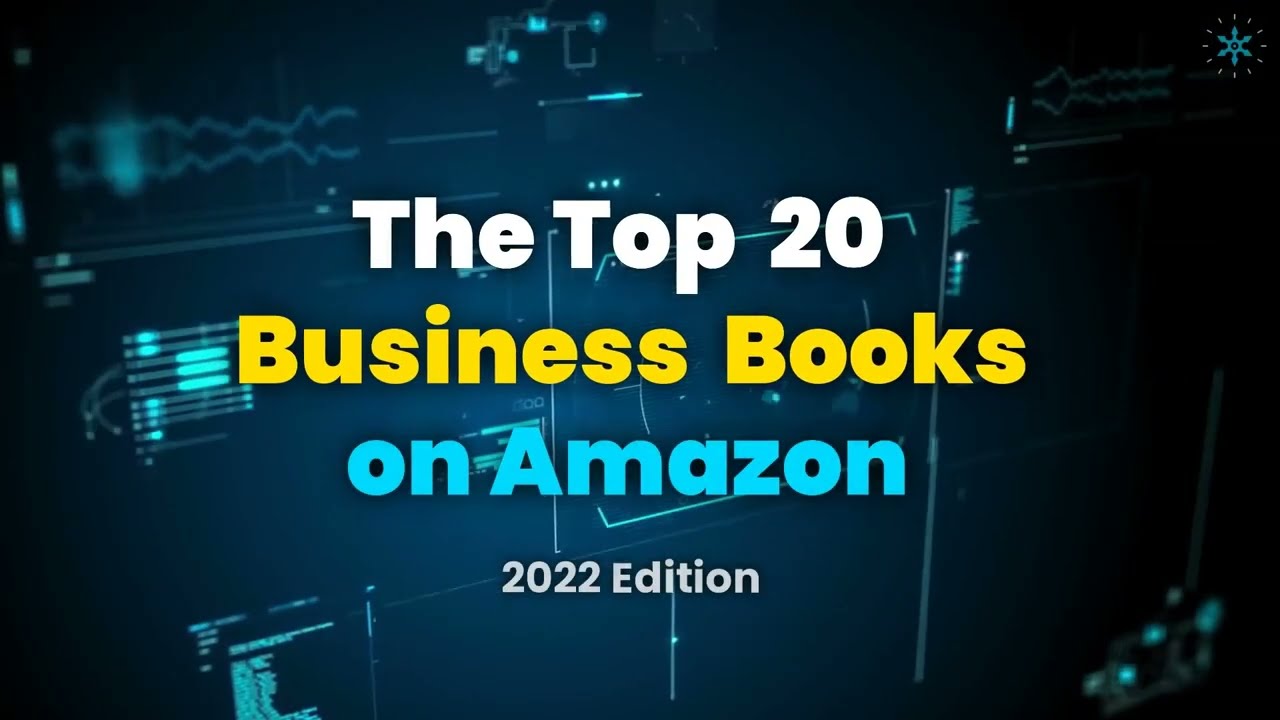 Top 20 Business and Leadership Books of 2022 on Amazon
