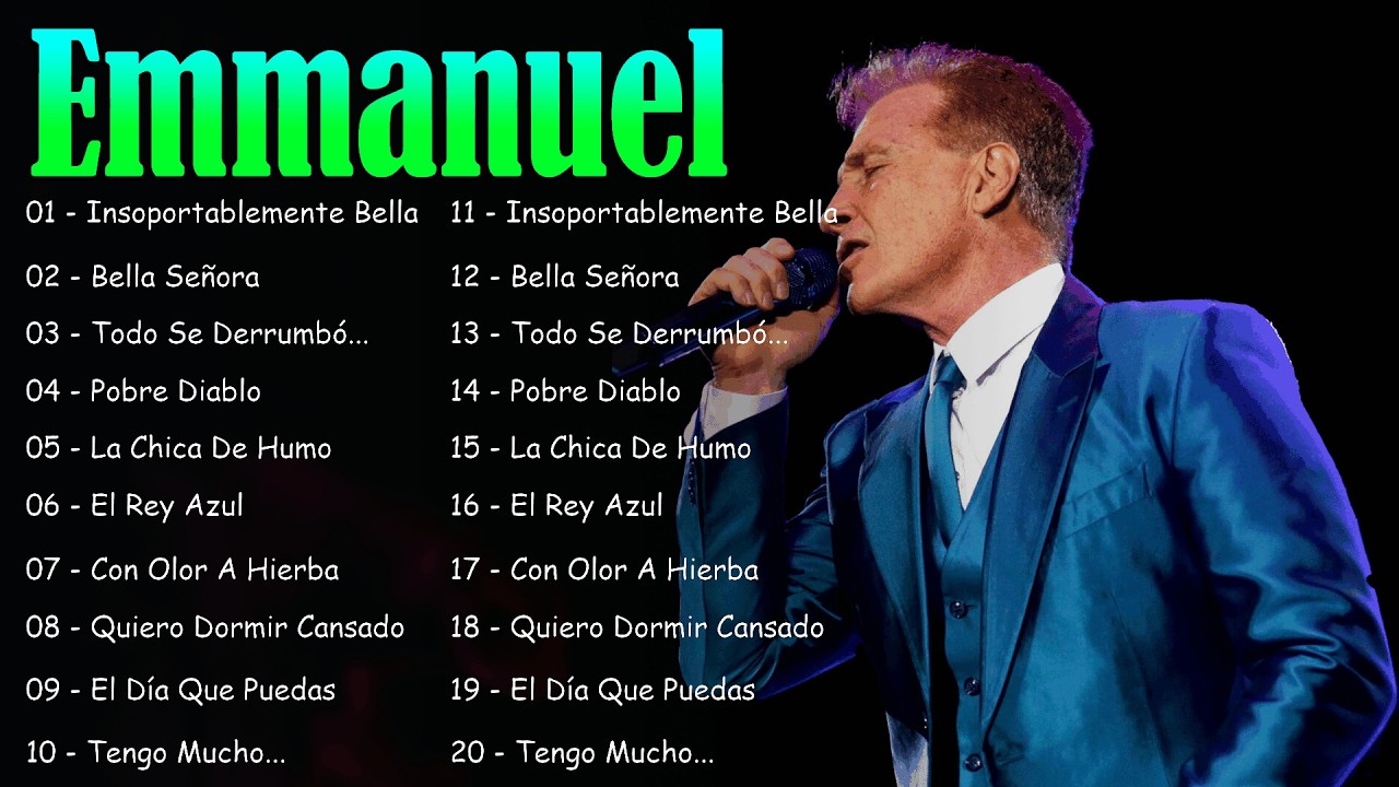 Emmanuel 15 Grandes &Ecirc;xitos 2026 | Lo Mejor Del Rey Del Pop Latino | Sentirme Vivo y La Chica de Humo