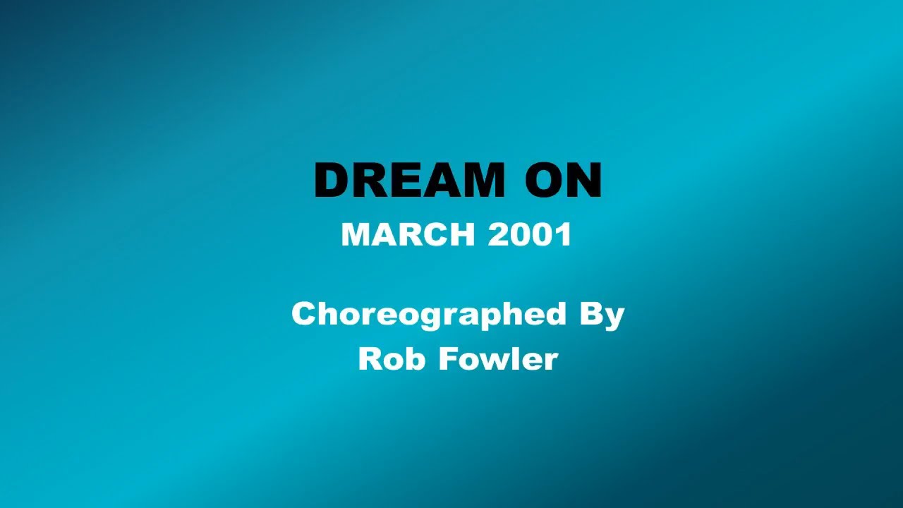 Dream On - Line Dance (Dance & Teach)
