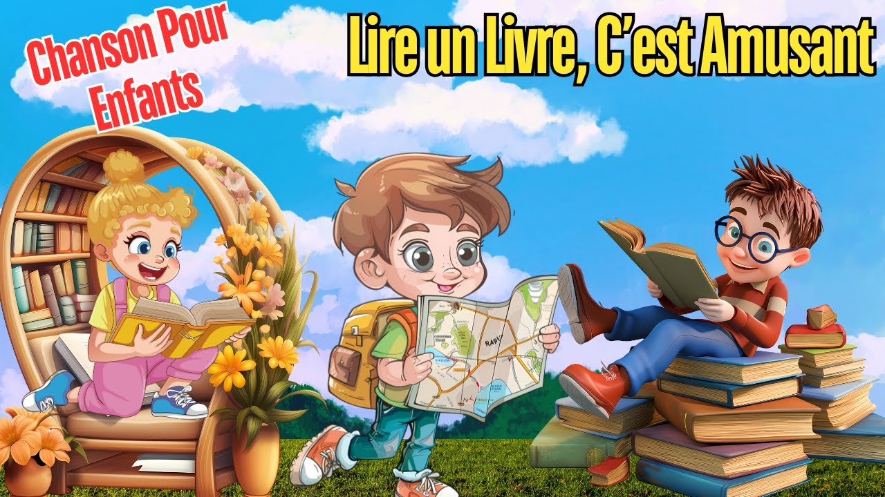 Lire un Livre, C’est Amusant – Chanson pour Enfants sur la Lecture/ New French Kids' Song [2024]