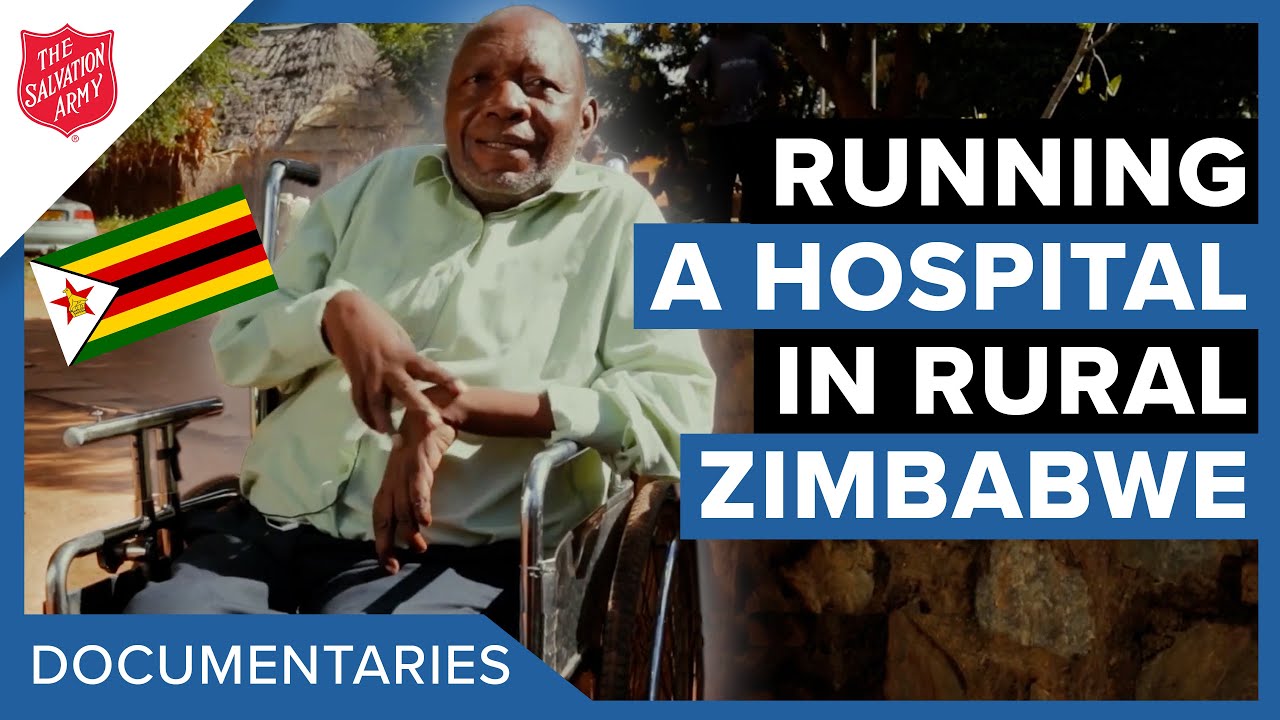 Zimbabwe Stories: The Salvation Army's Howard Hospital