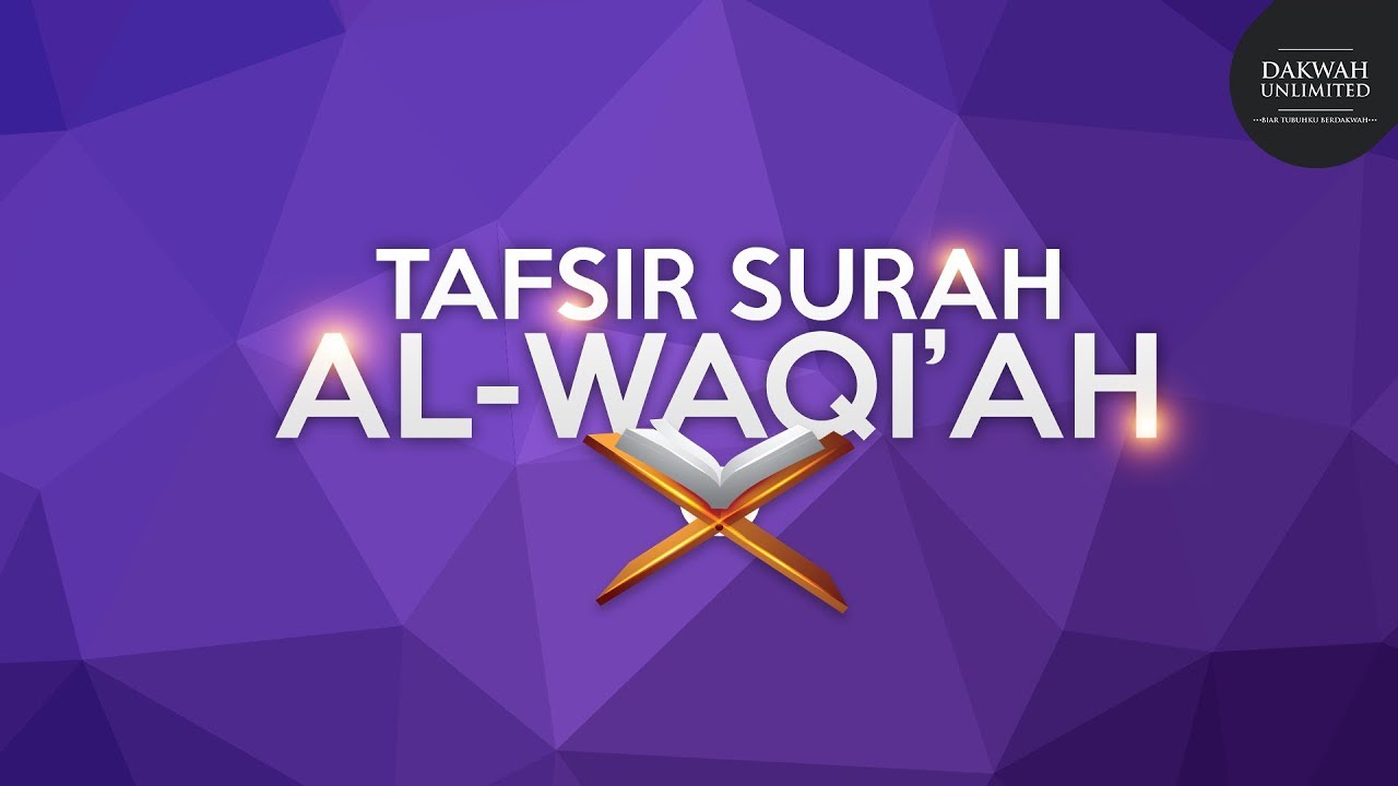 [Kuliah Maghrib] Tafsir Surah Al-Waqiah | Dato Dr. Hj. Zahazan Mohamed