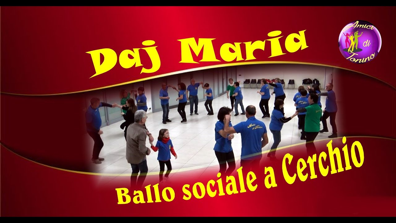 DAJ MARIA || Coreo Tonino Galifi || Ballo Sociale a Cerchio 2020 - Circle Dance