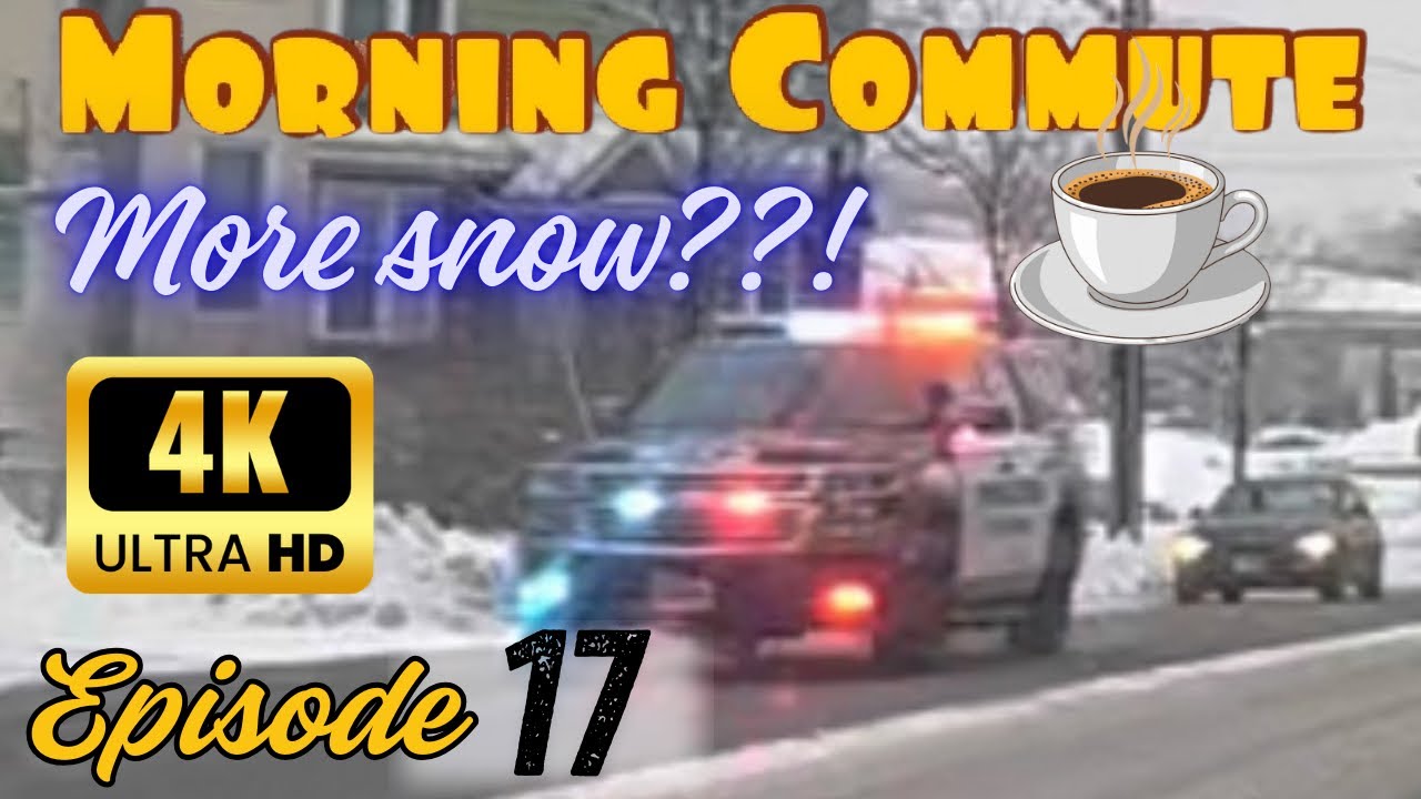 (4K) EPISODE 17-  MORE SNOW?? Freds morning commute- join me as I commute to work! 