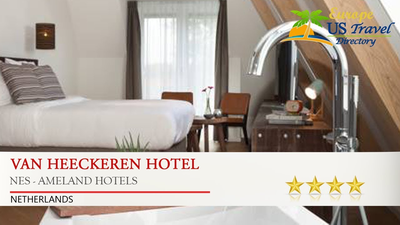 Van Heeckeren Hotel - Nes - Ameland Hotels, Netherlands