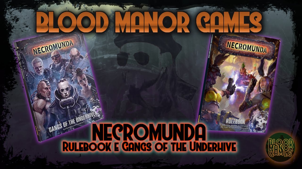 Necromunda - Rulebook e Gangs of the Underhive