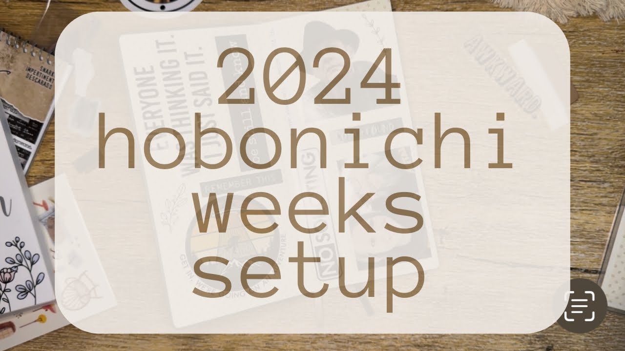 Hobonichi Weeks Setup 2024