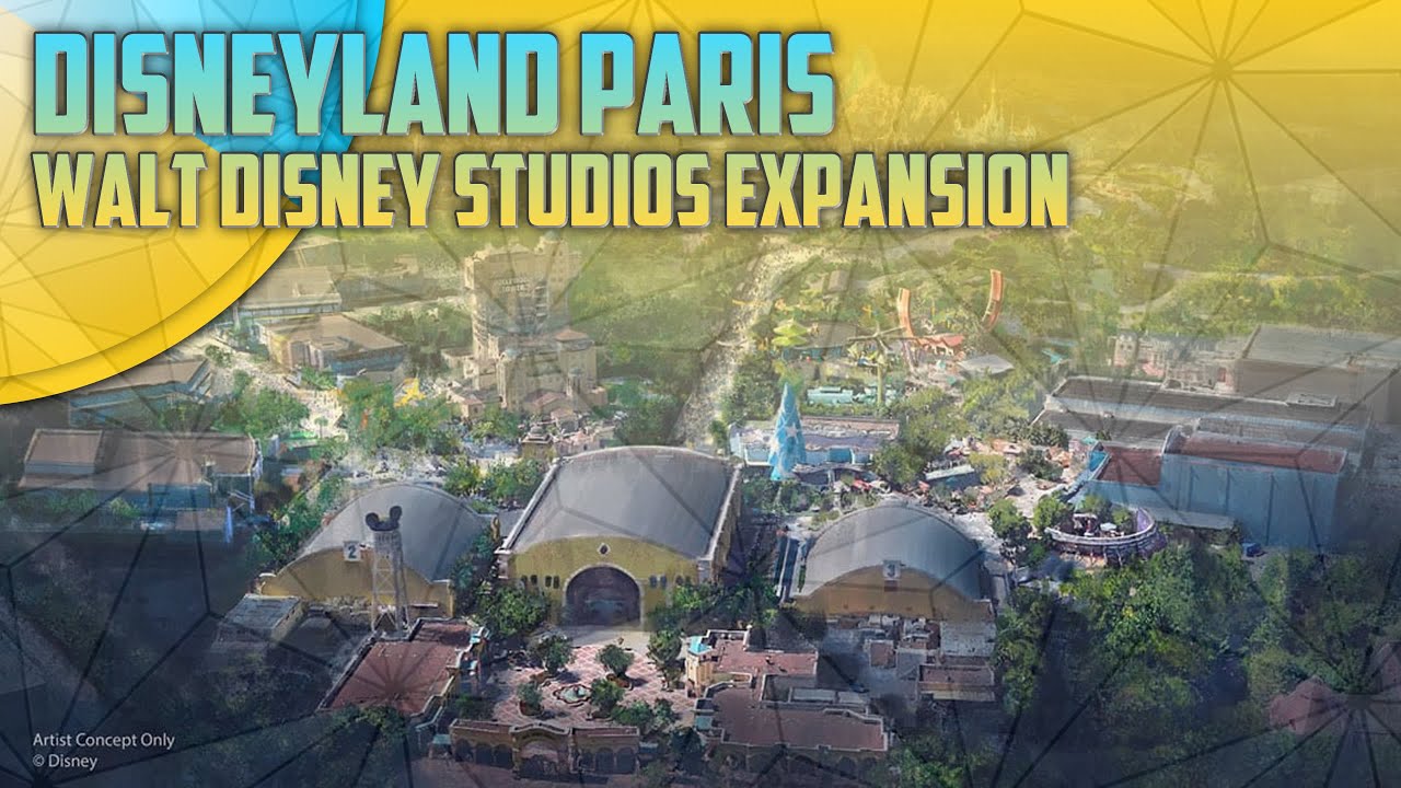 Disneyland Paris - Walt Disney Studio Park Major Expansion News Roundup!