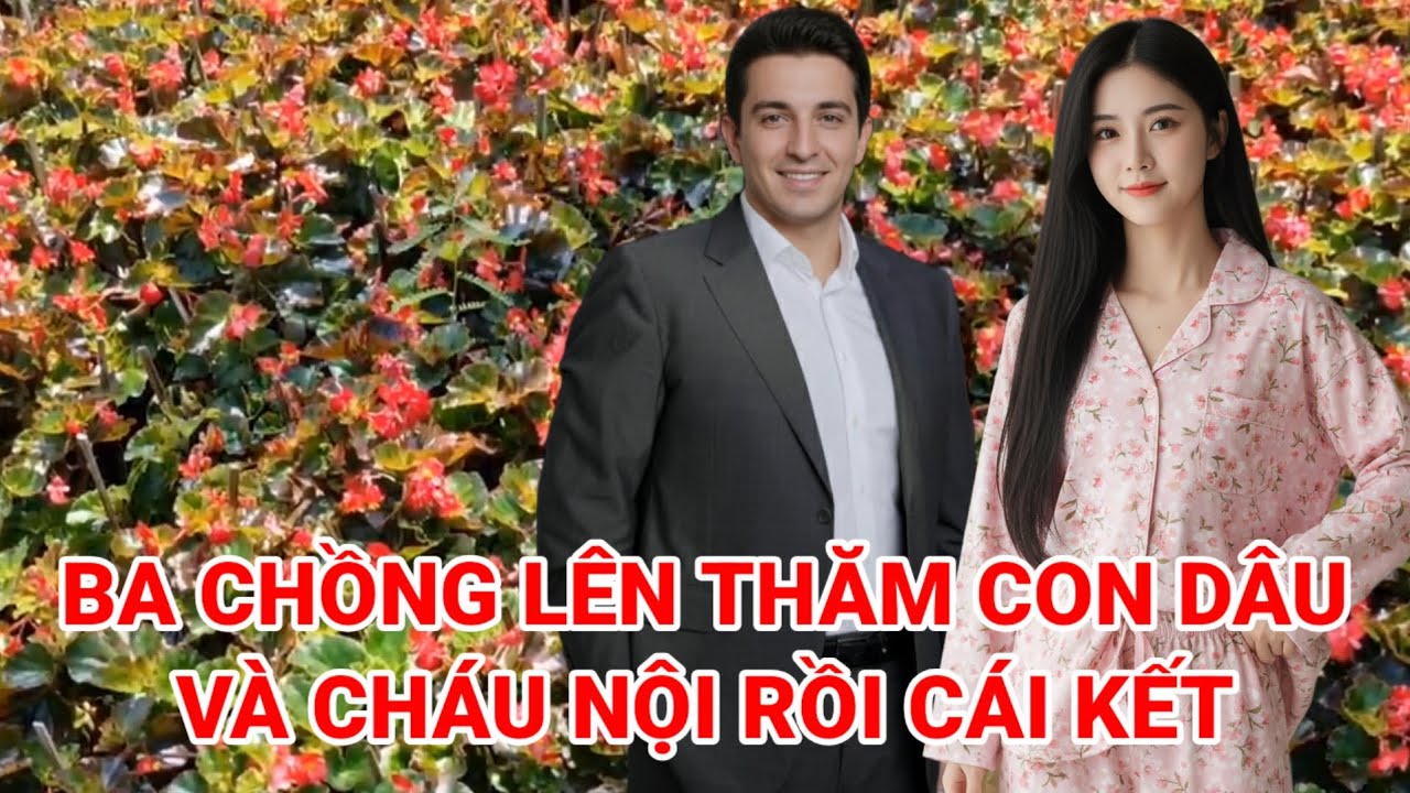 Ba chồng lên thăm cháu nội và con dâu và cái kết gia đình nhỏ tan nát