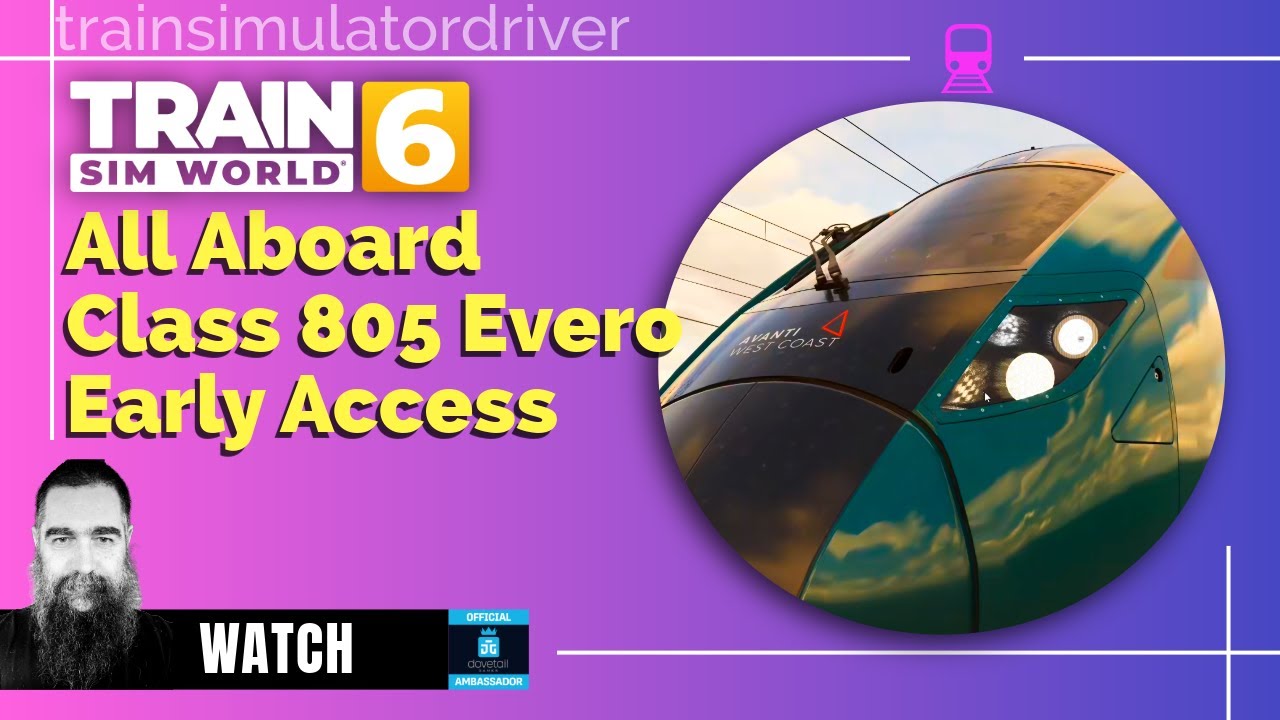 Train Sim World - All Aboard Studios - Avanti Class 805 Evero Early Access First Look