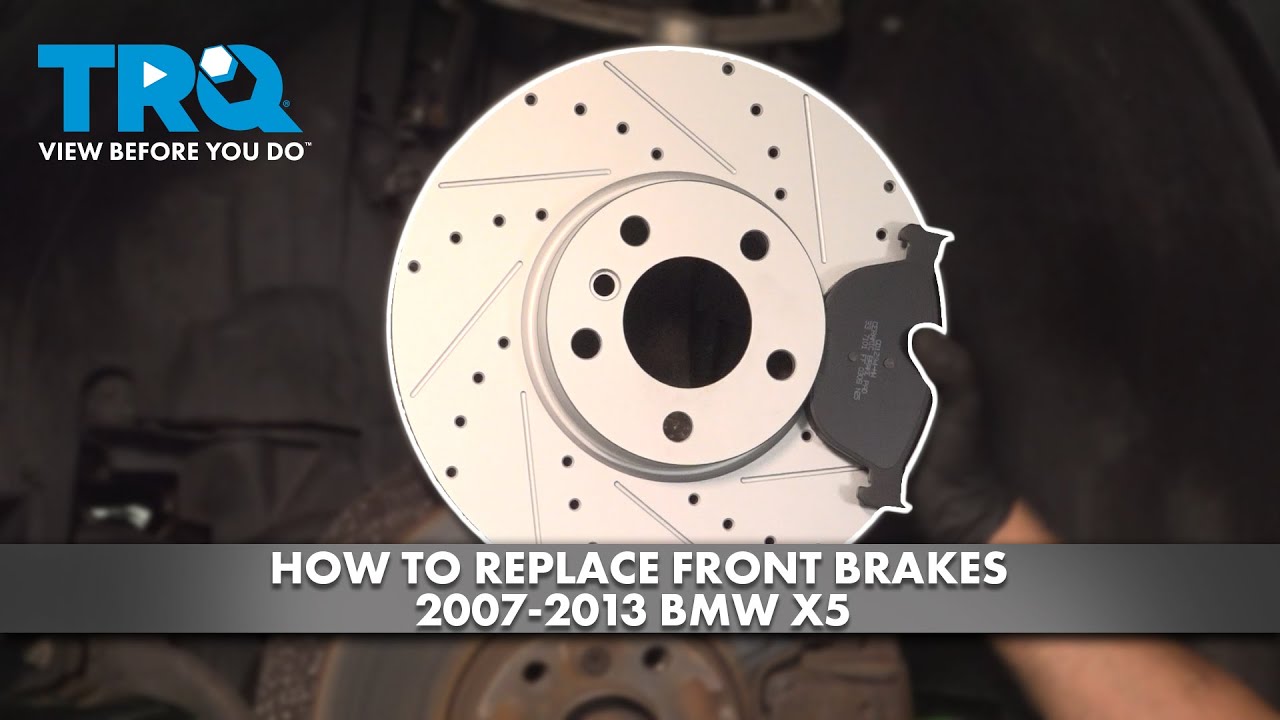 How to Replace Front Brakes 2007-2013 BMW X5