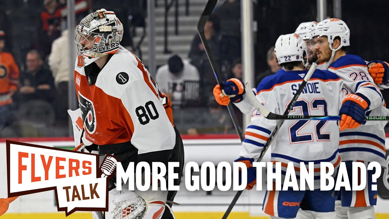 More good than bad with the Flyers right now? | Flyers Talk