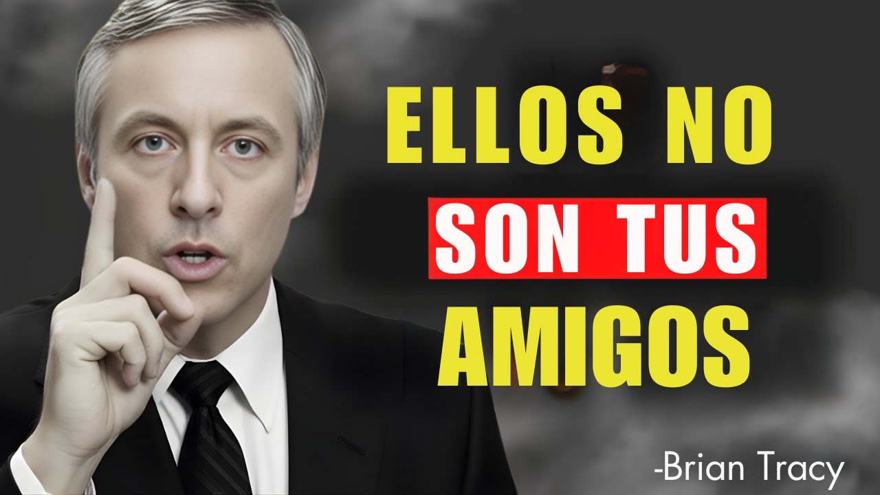 Deja De Confiar A Ciegas, No Son Tus Amigos 🧠🔥  Brian Tracy