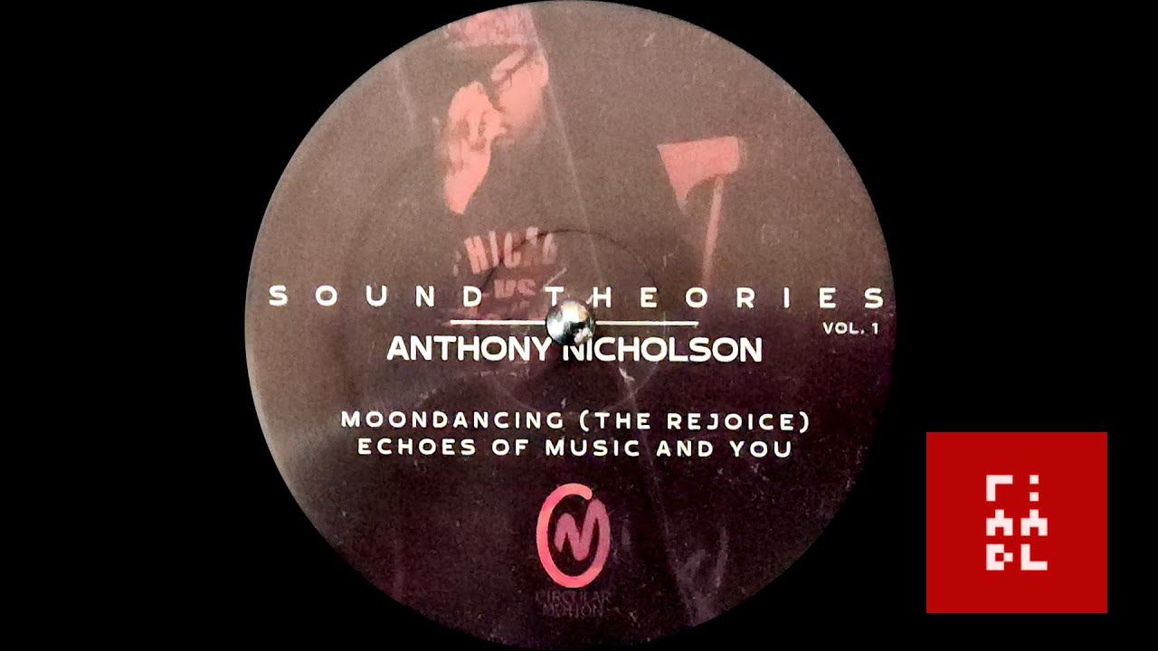Anthony Nicholson – Sound Theories Vol. 1