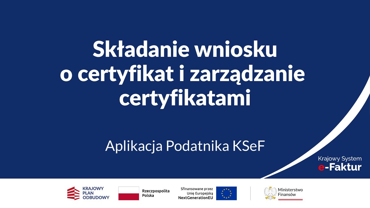 Aplikacja Podatnika KSeF 2 | Certyfikaty &ndash; Składanie wniosku o certyfikat i zarządzanie...