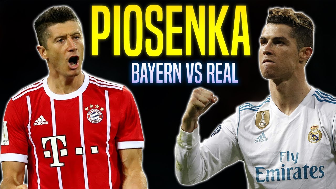 Piosenka ,,Real Madryt vs Bayern Monachium - Wojna o Finał