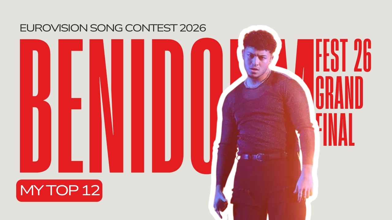 🇪🇸 Benidorm Fest 2026 - Grand Final | My Top 12