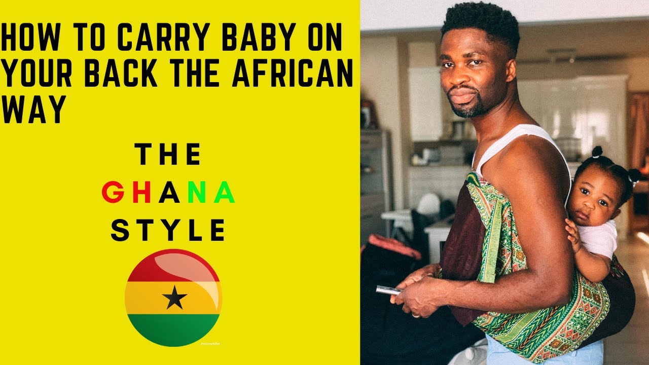 HOW TO CARRY BABY ON YOUR BACK THE AFRICAN WAY