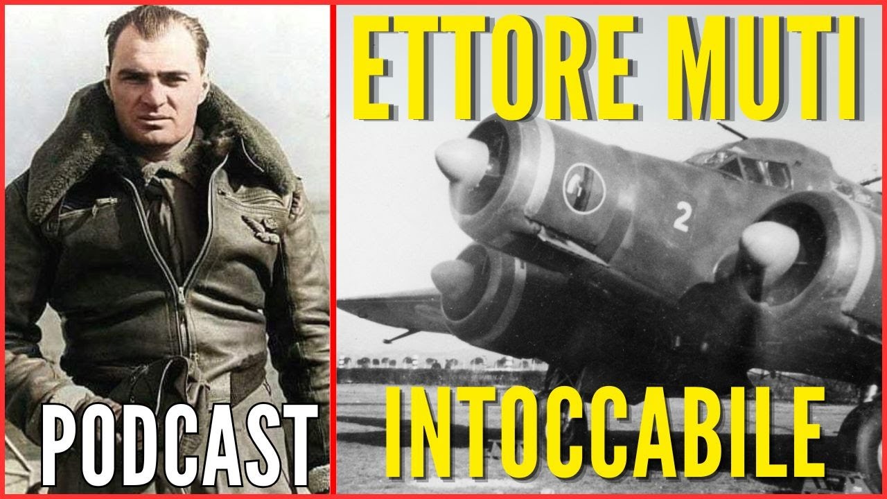 Il Pilota dimenticato: la storia di Ettore Muti - PODCAST