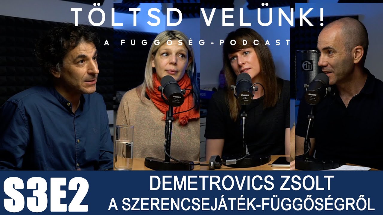 A veszteség egy nárcisztikus sérelem - Demetrovics Zsolt a szerencsejátékról | TÖLTDS VELÜNK! S3E2