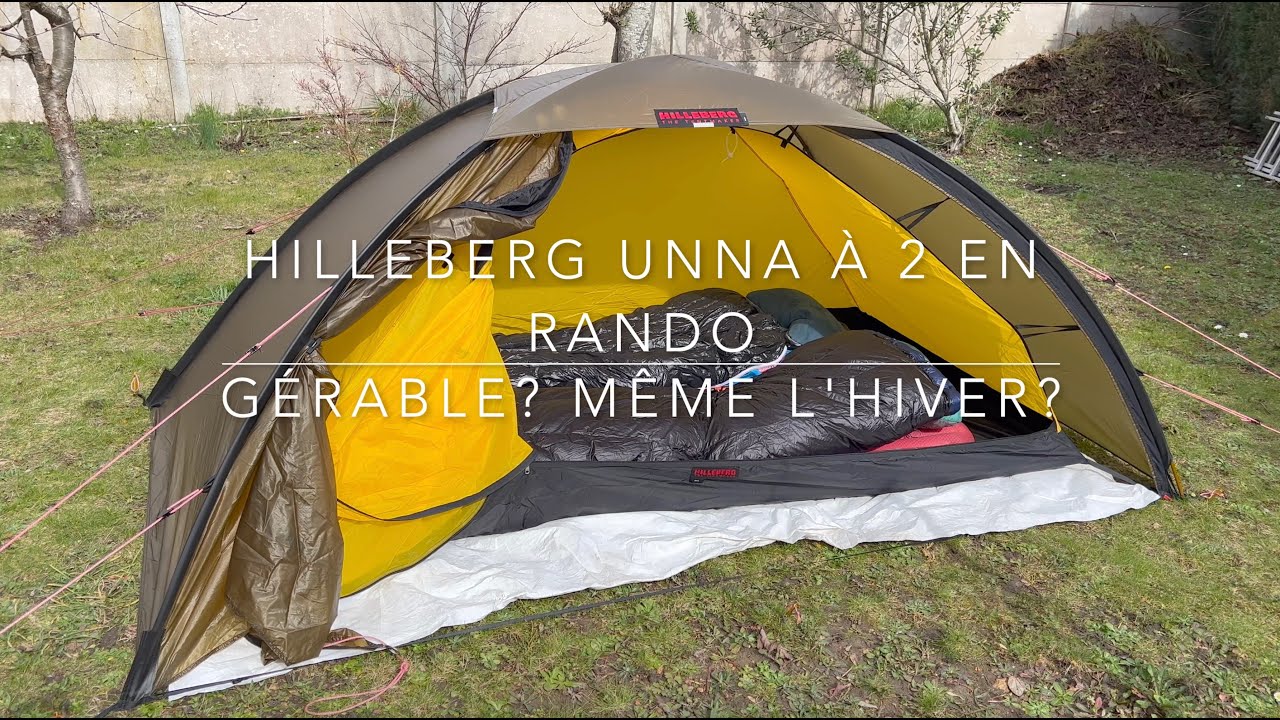 Hilleberg Unna en rando à 2: Gérable? Même l'hiver?