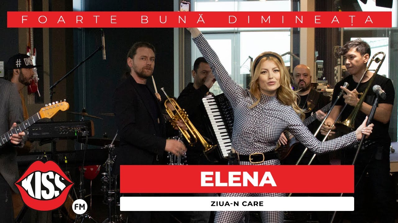 ELENA - Ziua-n care tu m-ai sărutat (Live @ Foarte Buna Dimineata)