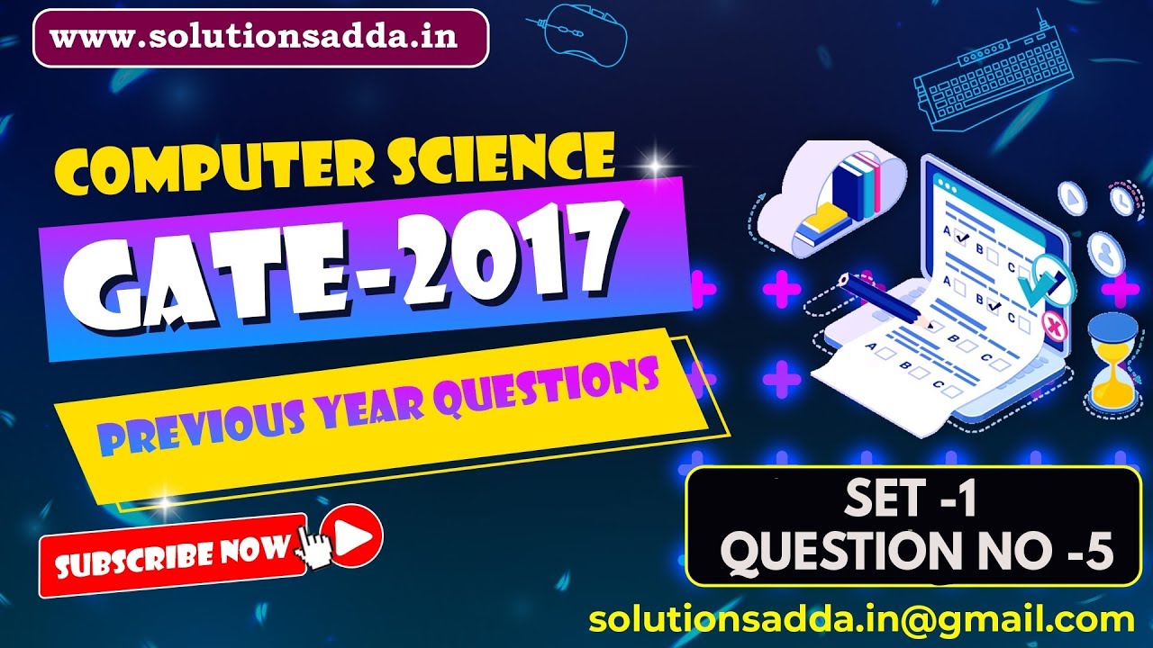 Computer Organization | Cache | CS GATE PYQs | GATE 2017 Set-1 Solutions |Solutions Adda|Q5|GATE2022