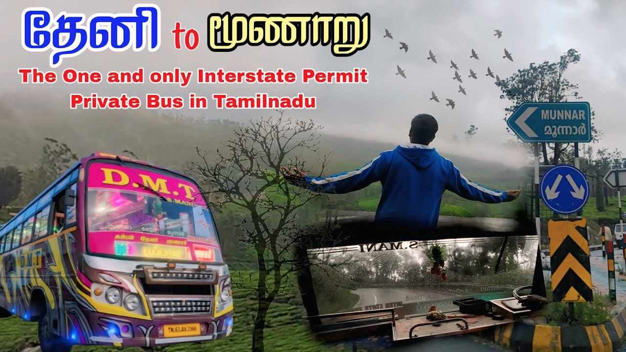 THENI TO MUNNAR BUS TRAVEL VLOG🚍 | One and only Interstate Permit Private Bus in Tamilnadu