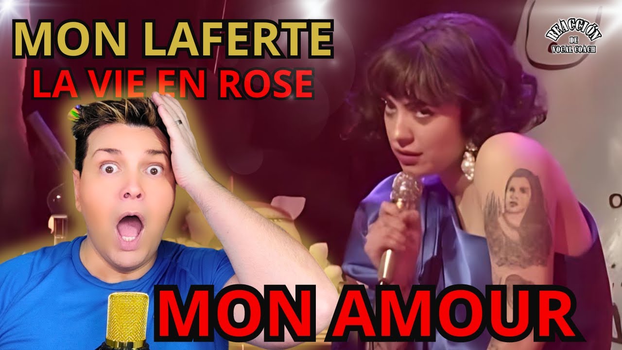 REACCION / REACTION MON LAFERTE * LA VIE EN ROSE* POR ADRY VACHET VOCAL COACH