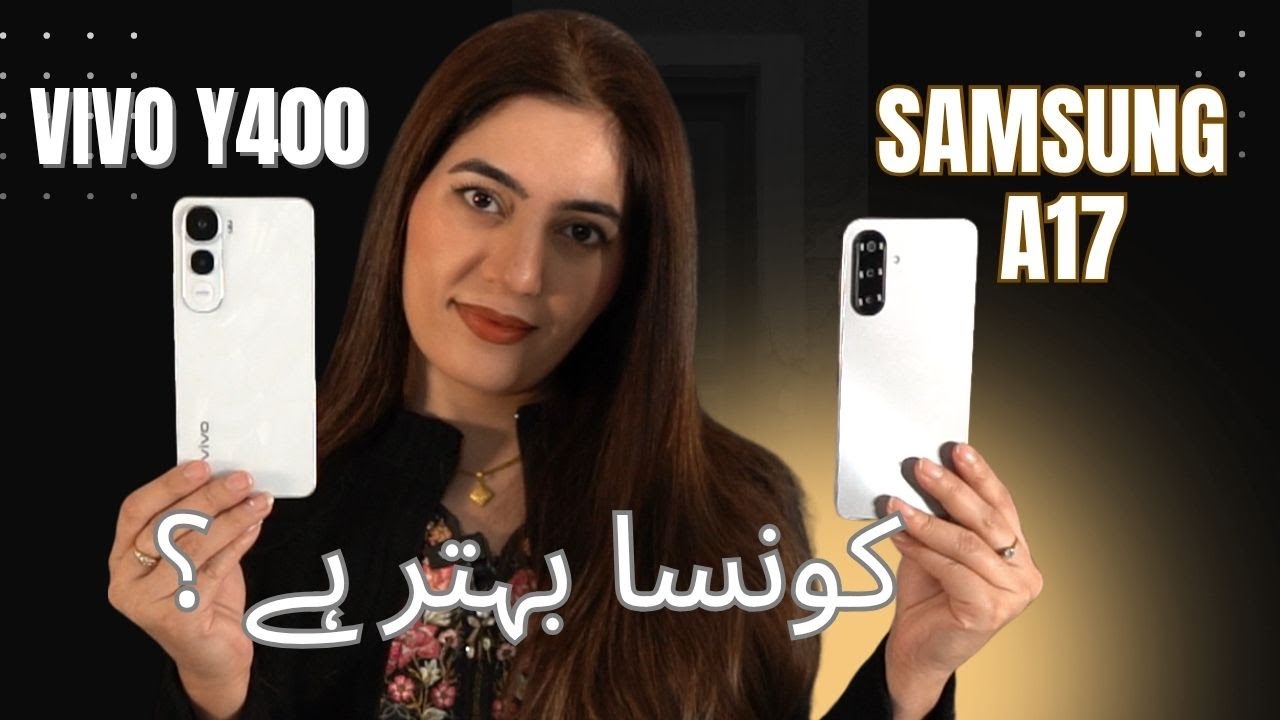 Vivo Y400 против Samsung A17 | Честное сравнение | Лучшие смартфоны до 60 000 долларов в Пакистане