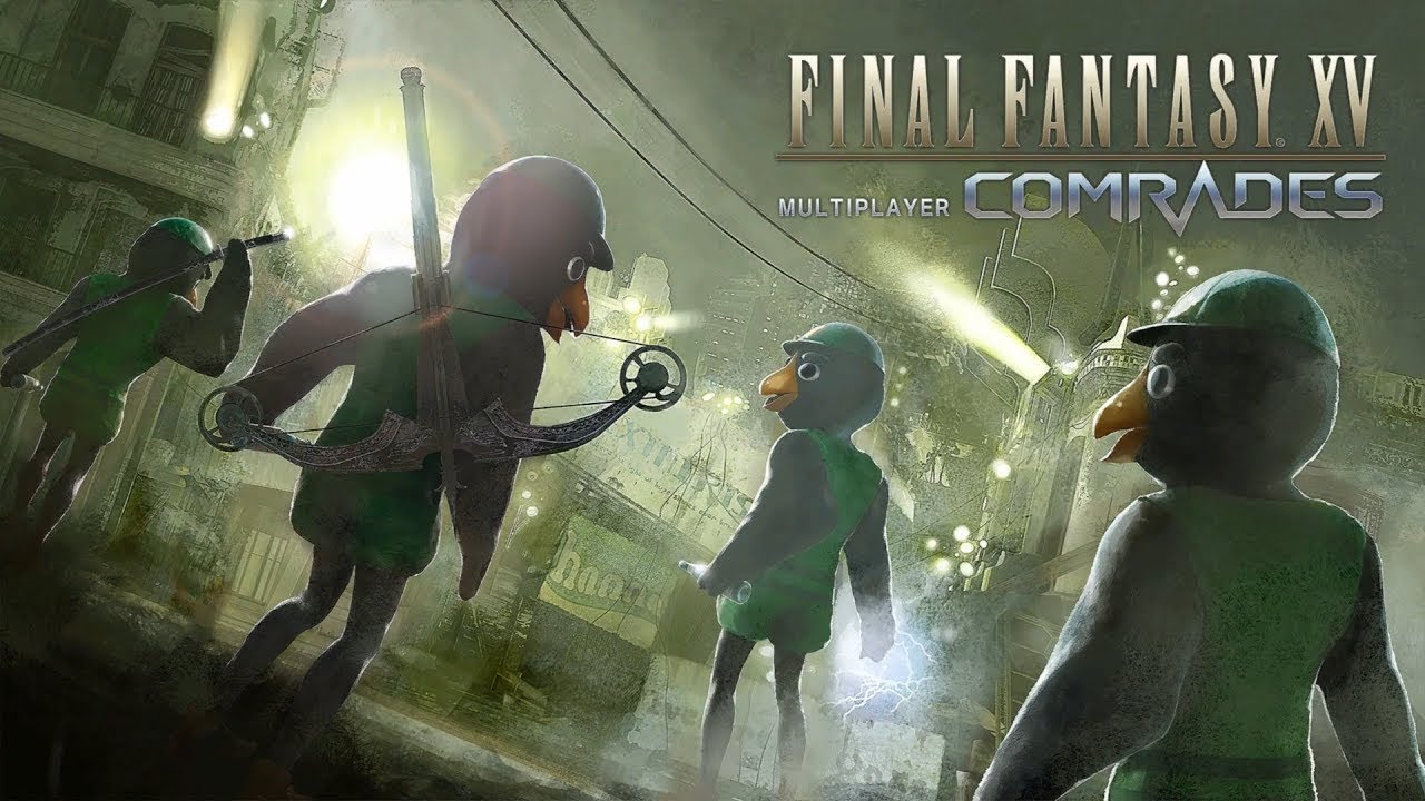 Final Fantasy XV: Comrades - 