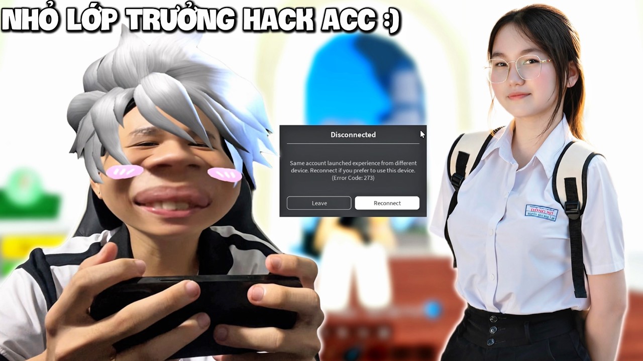 NHỎ LỚP TRƯỞNG BỊ H4CK ACC LUÔN CUTI SĂN TÚI MÙ TẶNG LẠ LẮM