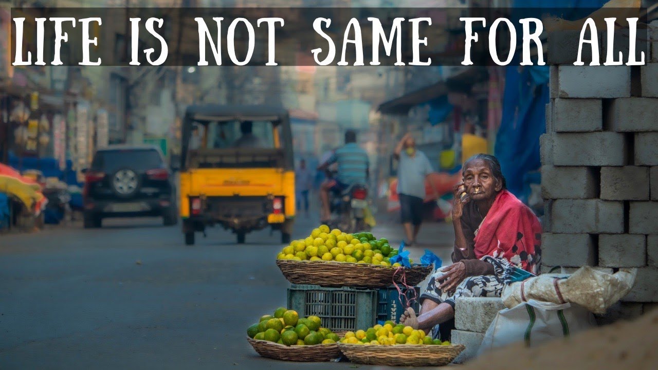 LIFE IS NOT SAME FOR ALL - Fighting for Life in the streets of India | Documentary Film