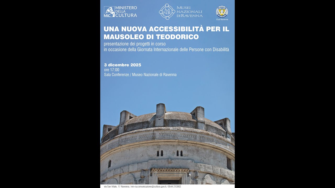 UNA NUOVA ACCESSIBILITÀ PER IL MAUSOLEO DI TEODORICO - Presentazione dei progetti in corso