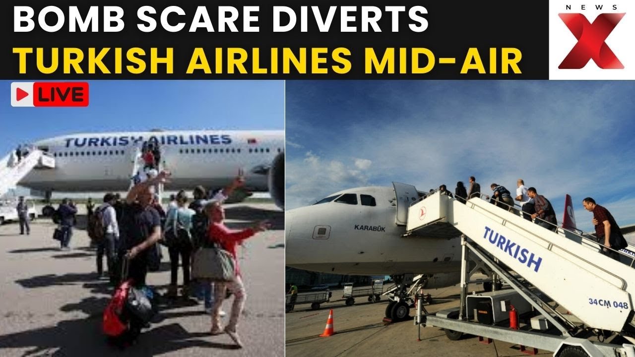 Turkish Airlines Bomb Threat LIVE: False Threat Sparks Panic Onboard Turkish Jet | NewsX