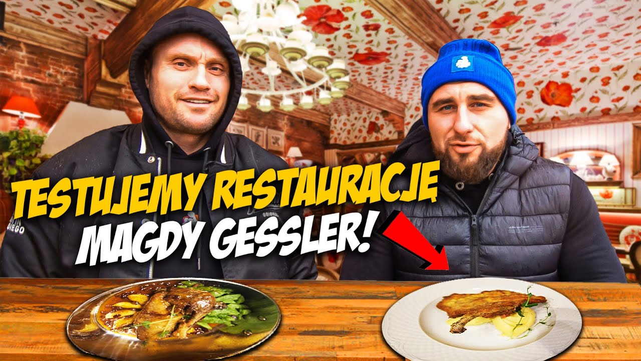 ODWIEDZILIŚMY RESTAURACJĘ MAGDY GESSLER